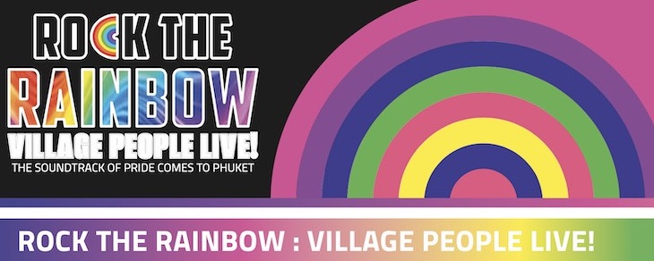 ROCK THE RAINBOW : VILLAGE PEOPLE LIVE! is a major live music celebration forming the grand finale of Phuket Pride Week 2026
